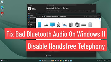 Fix Bad Bluetooth Audio on Windows 11 | Disable Handsfree Telephony for Clear Sound