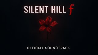 Silent Hill F OST | Official Soundtrack 🎧