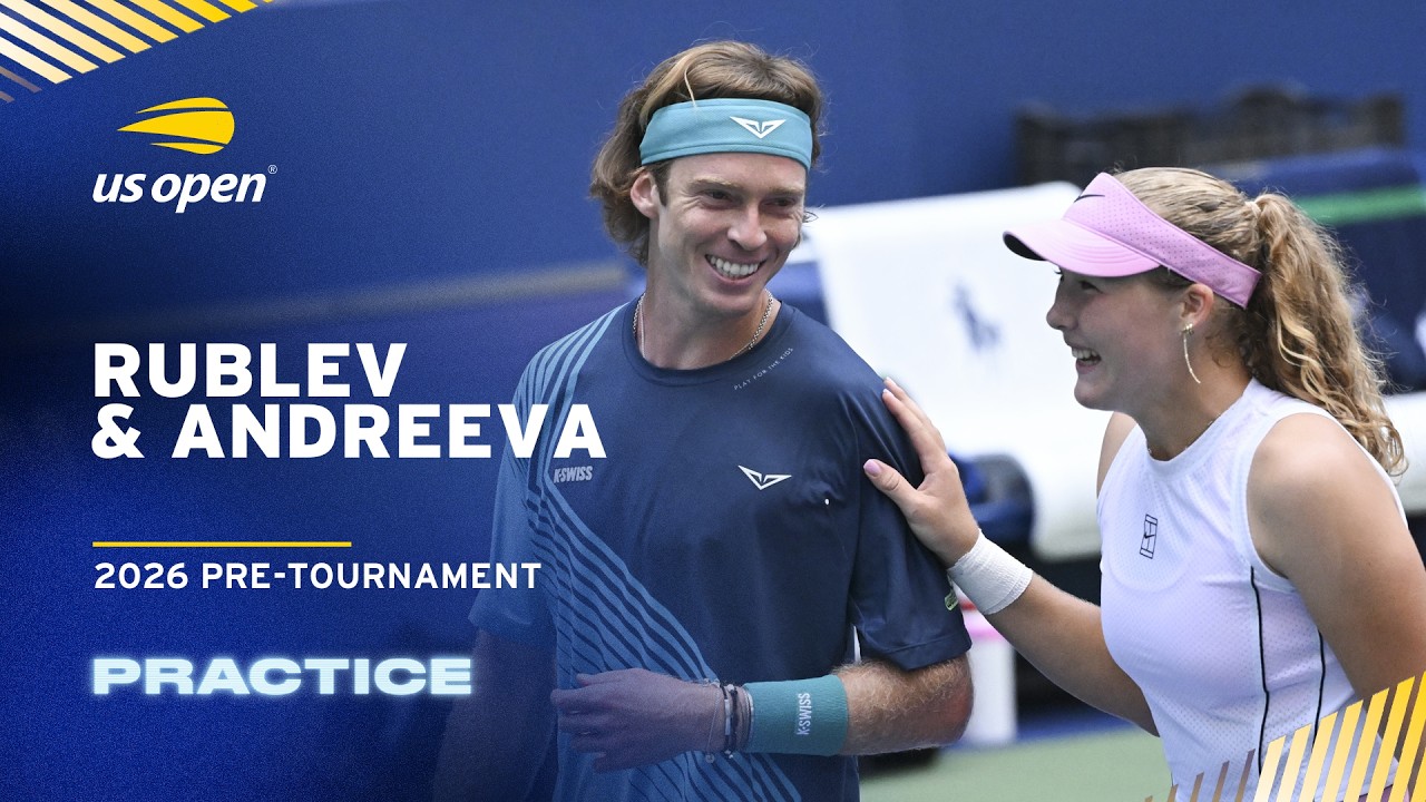 LIVE | Andrey Rublev and Mirra Andreeva | Practice Session | 2026 US Open