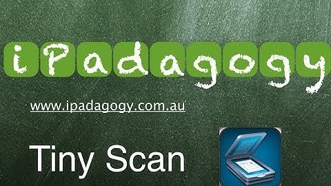 iPadagogy - App Review - TinyScan Video Tutorial
