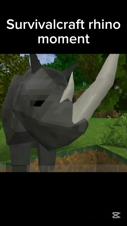 Survivalcraft rhino moment #survivalcraft2 #survivalcraft #memes