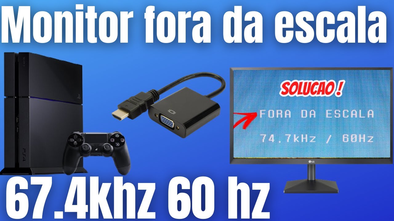 Monitor Fora de Escala Fácil resolver PLAYSTATION 4/ PS4 SLIM/ PS4 PRO