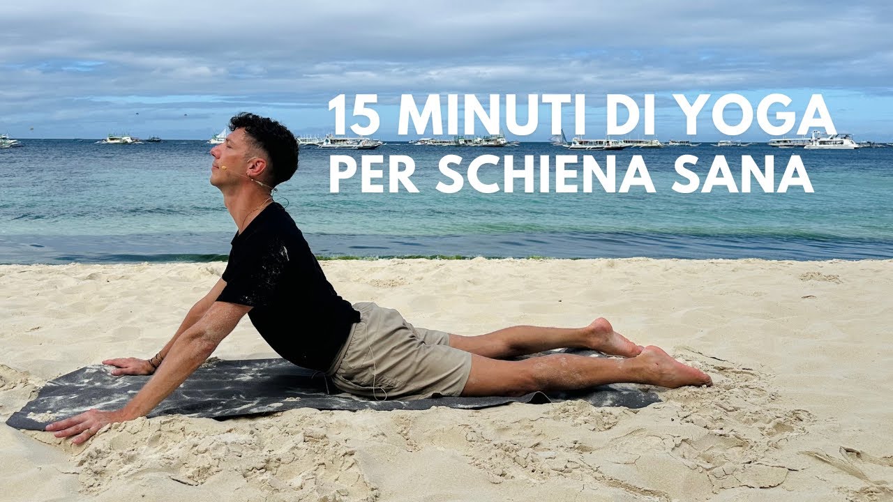 15 MINUTI di Yoga per Prevenire il Mal di Schiena - YouTube