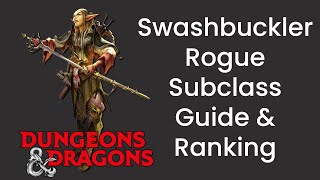 Swashbuckler (Rogue) Subclass Guide and Power Ranking in D&D 5e - HDIWDT