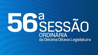 56ª Sessão Ordinária da Décima Oitava Legislatura - TV CÂMARA ITANHAÉM