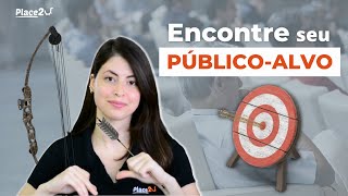 Como Encontrar O Público Certo Para O Meu Produto?