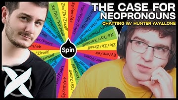 Debating Hunter Avallone on Neopronouns & Xenogenders