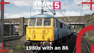 Train Sim World 5 - 1980s with an 86
