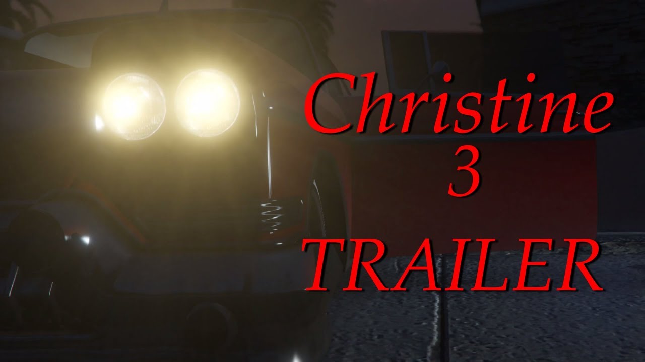 Grand Theft Auto V - Christine 3 [TRAILER]