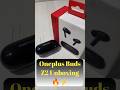 Oneplus Buds Z2 Unboxing #trending  #latestupdate #viral #unboxing #shortvideo #shorts #reels