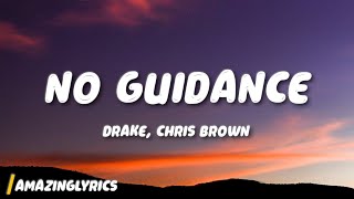 Download Lagu Drake, Chris Brown - No Guidance (Lyrics) MP3 Download Lagu Drake, Chris Brown - No Guidance (Lyrics) MP3