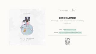 Watch Eerie Summer Meant To Be video