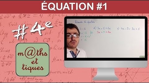 Résoudre une équation (1) - Quatrième