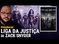 LIGA DA JUSTIÇA de Zack Snyder: Mais do mesmo diferente (DC Comics) | Snydercut Crítica do filme