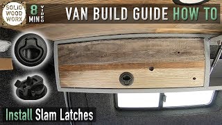 How to Install Slam Latches