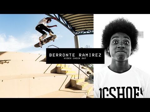 Video Check Out: Berronte Ramirez | TransWorld SKATEboarding