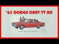 &#39;63 DODGE DART TV AD