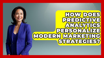 How Does Predictive Analytics Personalize Modern Marketing Strategies? - Modern Marketing Moves