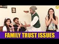 Family trust issues  swaggersharma  comedy