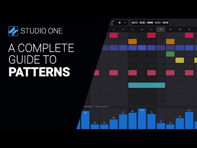 A guide to PATTERNS from Studio One 6  - complete walkthrough tutorial class=