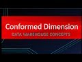 Why Conformed Dimension is so important | Data Warehouse Concepts