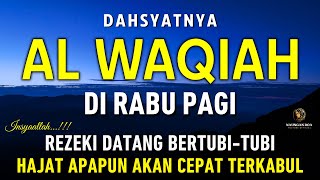 Download Lagu Surat Al WAQIAH 7x, dengarkan hutang lunas, Rezeki datang dari berbagai arah, Bacaan Al Quran Merdu MP3 Download Lagu Surat Al WAQIAH 7x, dengarkan hutang lunas, Rezeki datang dari berbagai arah, Bacaan Al Quran Merdu MP3
