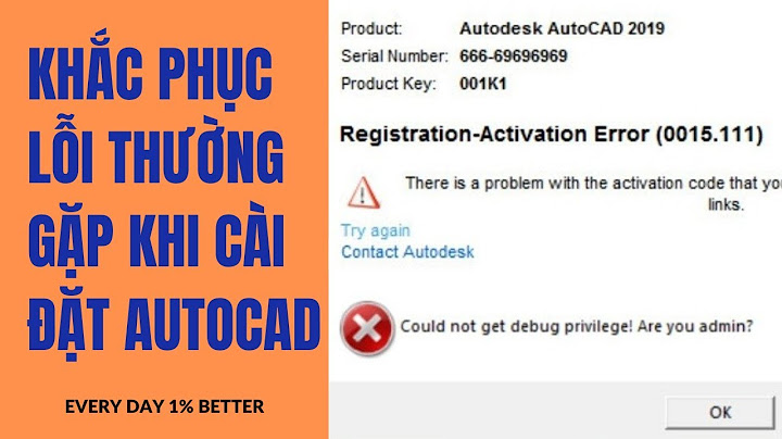 Các lỗi thường gặp khi cài đặt autocad