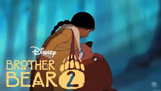 This Scene From Brother Bear 2 Will Break Your Heart