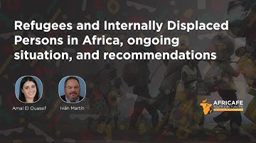 Africafé: Refugees & Internally Displaced Persons in Africa, ongoing situation, and recommendations