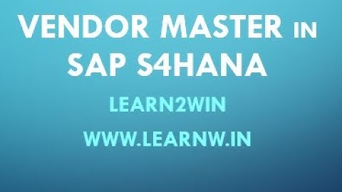 Vendor Master Creation in sap S4HANA | supplier master in sap mm s4hana | business partner in sap mm