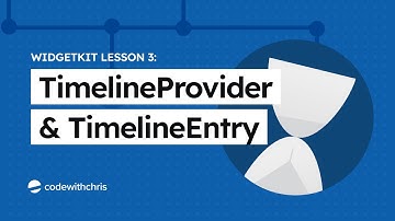 Introduction to WidgetKit - Lesson 3: TimelineProvider & Wrap-up