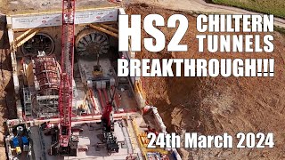 HS2  Chilterns Tunnels Breakthrough! | 24th March 2024