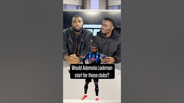 Would Ademola Lookman start for these clubs? 🇳🇬 #shorts
