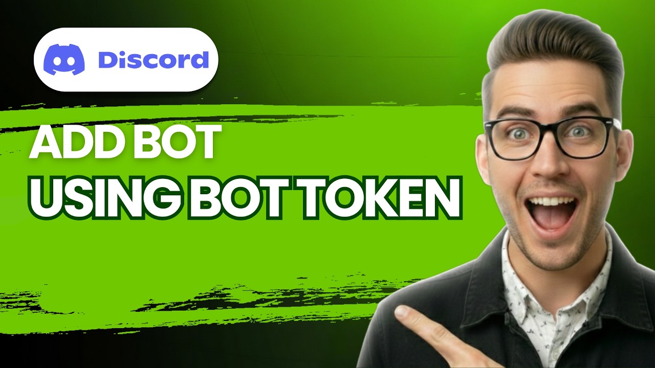 How to Add a Bot to Discord Using Bot Token [2026 Full Guide] - YouTube