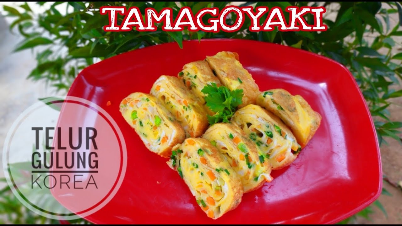 TAMAGOYAKI || TELUR GULUNG KOREA - YouTube