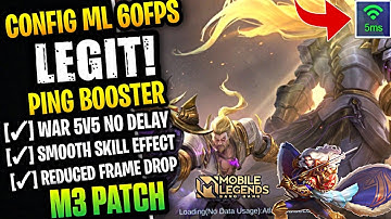 Update Legit! Config ML Anti Lag 60FPS + Ping Booster [ M3 Patch ] Feel Like An iPhone 100% Working