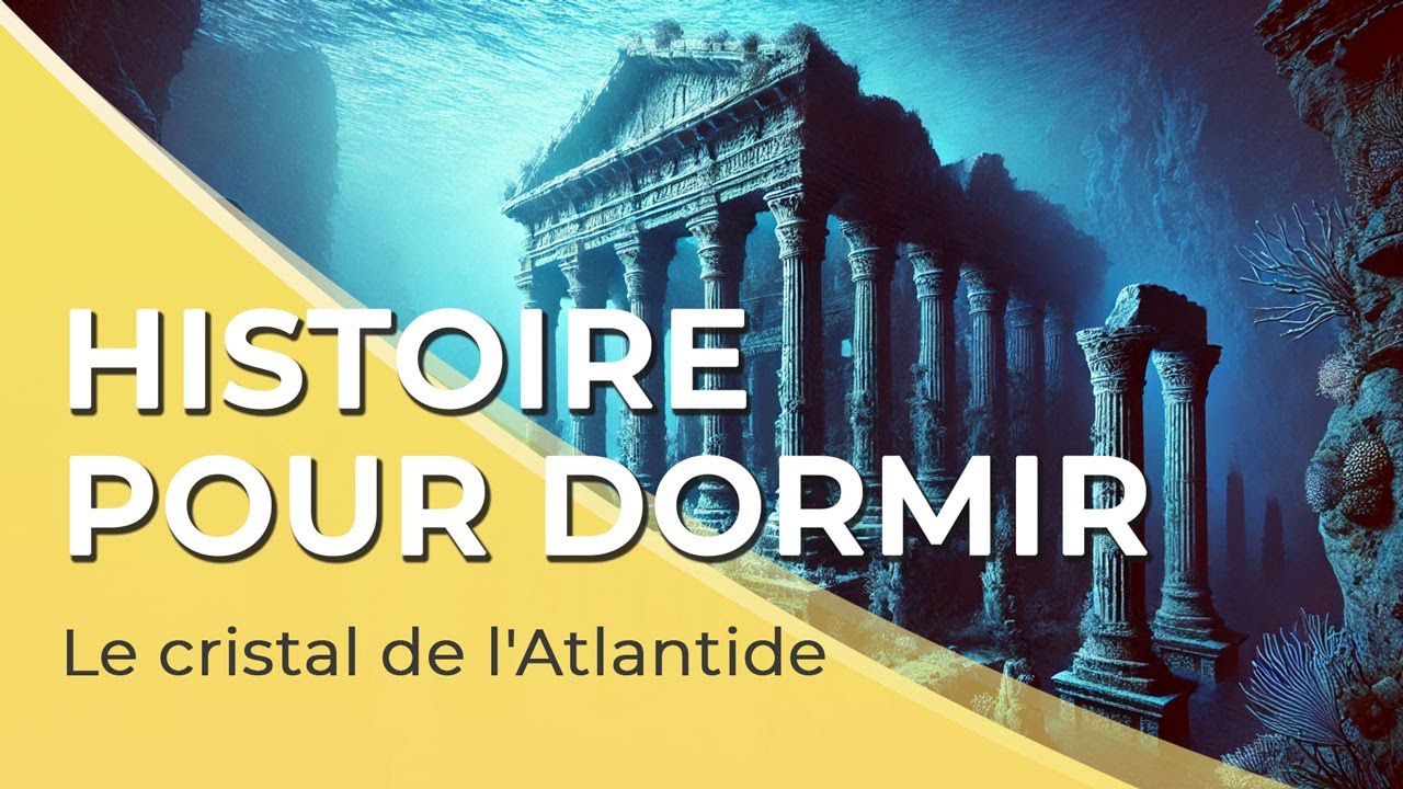 Histoire du soir 🌊💎 | Le cristal de l'Atlantide | 50 min | Voix homme
