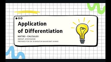 MAT183 VIDEO ASSIGNMENT : APPLICATION OF DIFFERENTIATION