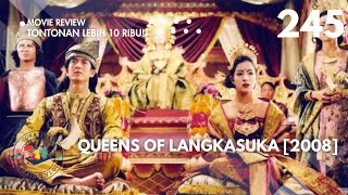 Ulasan Filem Queens of Langkasuka (2008) [SPOILER ALERT]