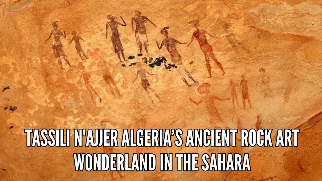 Tassili n'Ajjer Algeria's Ancient Rock Art Wonderland in the