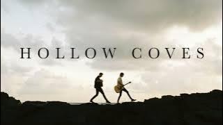 Hollow Coves Playlist | Fav Playlist