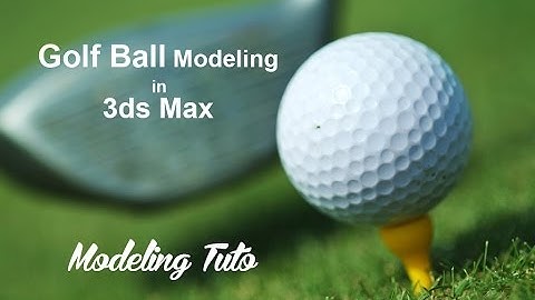 Golf Ball Modeling in MAX | 3DS MAX TUTORIALS | Modeling Tuto |