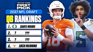 2027 NFL Draft QB Rankings: Should Dante Moore Still Be No. 1 | Arch Manning Falls To No. 4 | MORE