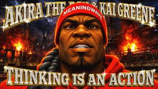 THINKING IS AN ACTION with Kai Greene | Music Video @akirathedon