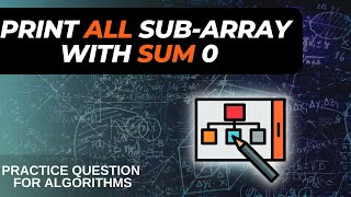 PRINT ALL SUBARRAY WITH SUM ZERO Profile