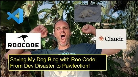Saving My Dog Blog with Roo Code: From Dev Disaster to Pawfection!
