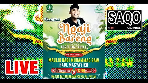 🔴LIVE NGAJI MET GUS ELHAM YAHYA LQ van PonPes Al Fattah Notorejo Gondang Tulungagung