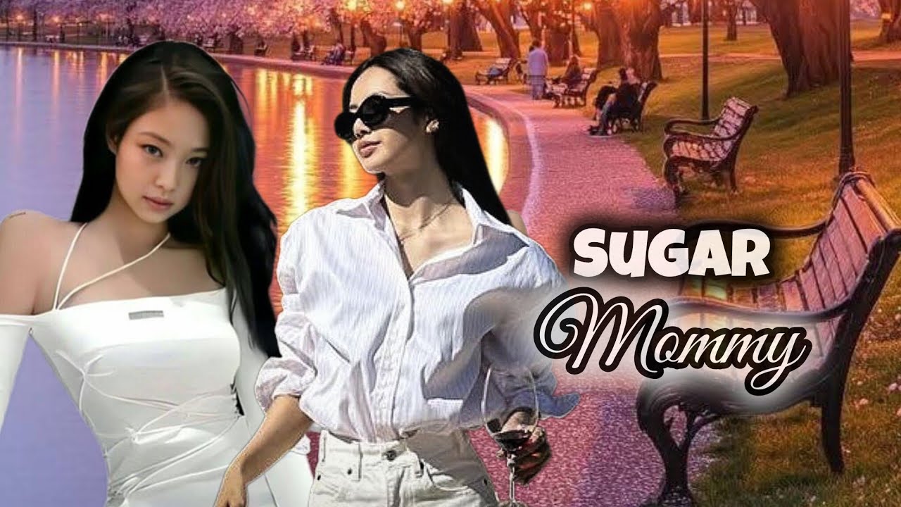 JENLISA FF : SUGAR MOMMY 