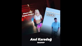 Aleyna Tilki & BLOK3 - Başıma Belasın & N'aptığını Bilmesem de (Anıl Karadağ Mashup/Mix) Resimi