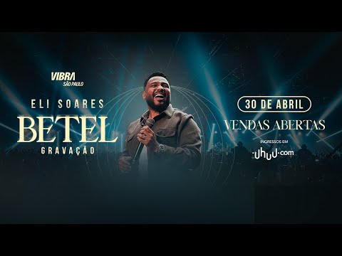 Tudo sobre o novo projeto de Eli Soares "Betel"
